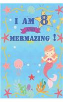 I am 8 and Mermazing