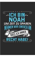 Ich bin Noah Um Zeit zu sparen nehmen wir einfach an dass ich immer Recht habe!