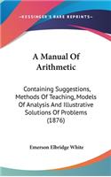 A Manual Of Arithmetic