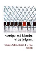 Montaigne and Education of the Judgment