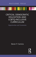 Critical Democratic Education and LGBTQ-Inclusive Curriculum