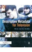 Descriptive Metadata for Television