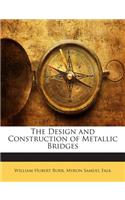 The Design and Construction of Metallic Bridges