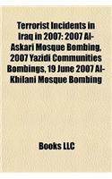 Terrorist Incidents in Iraq in 2007: 2007 Al-Askari Mosque Bombing, 2007 Yazidi Communities Bombings, 19 June 2007 Al-Khilani Mosque Bombing(English)