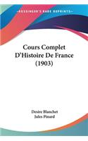 Cours Complet D'Histoire De France (1903)