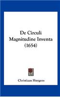 de Circuli Magnitudine Inventa (1654)