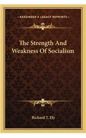 Strength and Weakness of Socialism