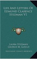 Life and Letters of Edmund Clarence Stedman V1