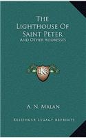 The Lighthouse of Saint Peter: And Other Addresses