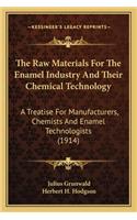 The Raw Materials For The Enamel Industry And Their Chemical Technology