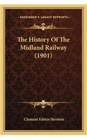 The History Of The Midland Railway (1901)