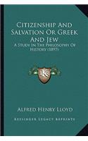 Citizenship And Salvation Or Greek And Jew