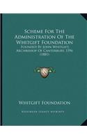 Scheme For The Administration Of The Whitgift Foundation