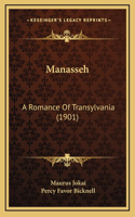 Manasseh: A Romance of Transylvania (1901)