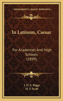 In Latinum, Caesar