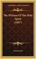 The Witness Of The Holy Spirit (1867)