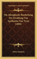 Altenglische Bearbeitung Der Erzahlung Von Apollonius Von Tyrus (1899)