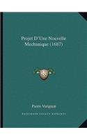 Projet D'Une Nouvelle Mechanique (1687)