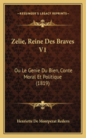 Zelie, Reine Des Braves V1