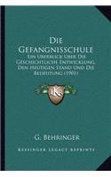 Die Gefangnisschule