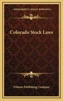 Colorado Stock Laws