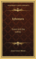 Ephemera