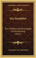 Die Sinaibibel: Ihre Entdeckung, Herausgabe Und Erwerbung (1871)