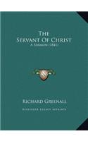 The Servant Of Christ