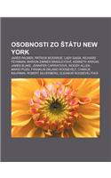 Osobnosti Zo Tatu New York: Jared Palmer, Patrick McEnroe, Lady Gaga, Richard Feynman, Marion Zimmer Bradleyova, Kenneth Arrow, James Blake(Slovak)