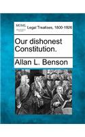 Our Dishonest Constitution.