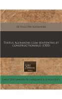 Textus Alexandri Cum Sententiis Et Constructionibus (1505)