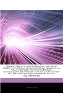 Articles on Compositions by Sergei Rachmaninoff, Including: Rhapsody on a Theme of Paganini, Piano Concerto No. 3 (Rachmaninoff), Piano Concerto No. 2
