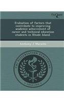 Evaluation of Factors That Contribute to Improving Academic Achievement of Career and Technical Education Students in Rhode Island