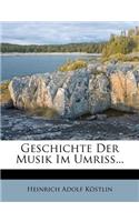 Geschichte Der Musik Im Umriss, Zweite Auflage