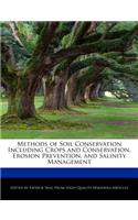 Methods of Soil Conservation Including Crops and Conservation, Erosion Prevention, and Salinity Management
