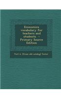 Economics Vocabulary for Teachers and Students