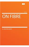 On Fibre