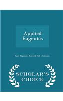 Applied Eugenics - Scholar's Choice Edition