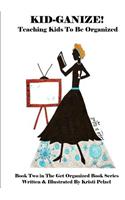 Kid-Ganize!: (English)