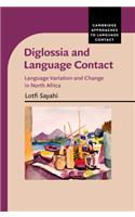 Diglossia and Language Contact