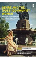 Genre and the (Post-)Communist Woman