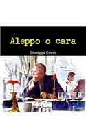 Aleppo o cara