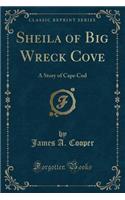 Sheila of Big Wreck Cove