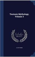 Teutonic Mythology, Volume 3