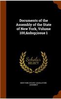 Documents of the Assembly of the State of New York, Volume 100, Issue 1