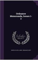 Ordnance Memoranda, Issues 1-2