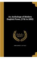 An Anthology of Modern English Prose, (1741 to 1892)