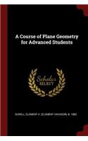 A Course of Plane Geometry for Advanced Students