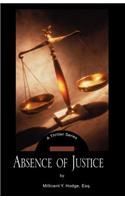 Absence of Justice