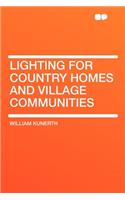 Lighting for Country Homes and Village Communities